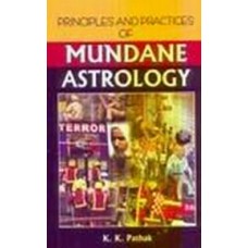 Principles and Practices of Mundane Astrology 